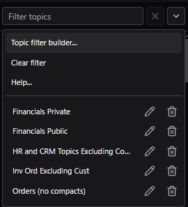 Kafka Streamyard topic filter dropdown showing saved filters and the Topic Filter Builder option